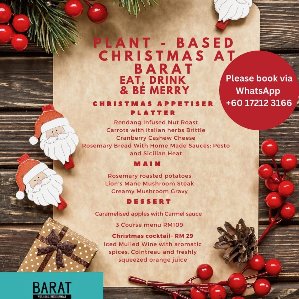 Christmas 2024 Malaysia - The Ultimate Guide Plant-based Christmas at Barat Bangsar